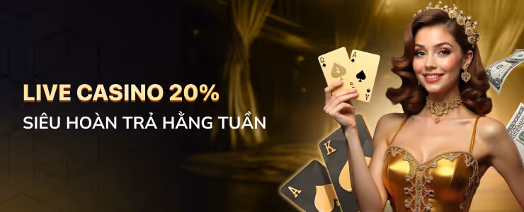 Siêu Hoàn Trả Hằng Tuần Cho Người Chơi Live Casino